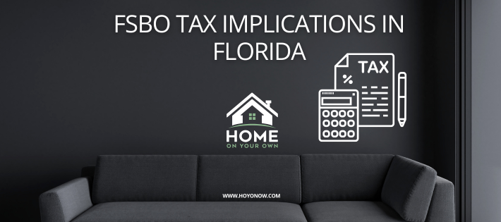 FSBO Tax Implications in Florida