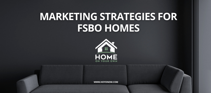 Marketing Strategies for FSBO Homes