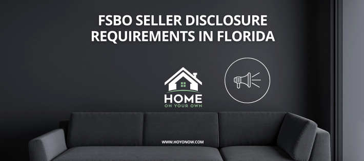 FSBO Seller Disclosure Requirements in Florida